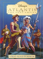 book cover of Atlantis: The Lost Empire: A Read-Aloud Storybook by Cathy Hapka