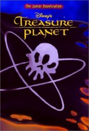 book cover of Disney's Treasure Planet: The Junior Novelization by Walt Disney