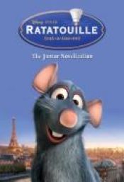 book cover of Ratatouille (Junior Novel) by DISNEY