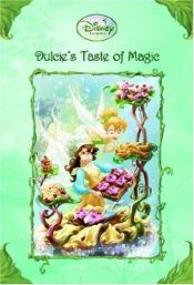 book cover of Disney Fairies: Dulcie's Taste of Magic (Disney Fairies) by Gail Herman