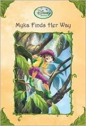 book cover of Myka Finds Her Way by Gail Herman