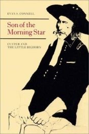 book cover of Son Of The Morning Star Part 1 Of 2 by Evan S. Connell