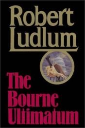 book cover of The Bourne Ultimatum by Robert Ludlum