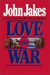 book cover of Love And War Part 1 Of 2 by John Jakes