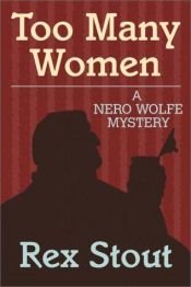 book cover of Nero Wolfe : liiga palju naisi by Rex Stout