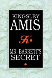 book cover of Mr. Barrett's secret and other stories by Кінґслі Еміс