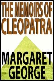 book cover of The Memoirs Of Cleopatra Part 1 Of 3 by Margaret George