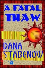 book cover of A fatal thaw by Dana Stabenow