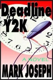book cover of Deadline Y2K by Mark Joseph