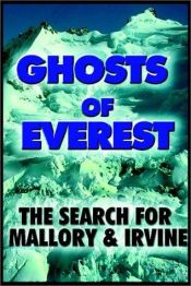 book cover of Ghosts of Everest: The Search for Mallory & Irvine by Jochen Hemmleb