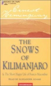 book cover of The Snows of Kilimanjaro and the Short Happy Life of Francis Macomber by Ernest Hemingway