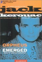 book cover of Orpheus Emerged by Franz Kafka|Jack Kerouac|R. Crumb