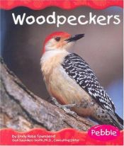 book cover of Woodpeckers by Emily Rose Townsend
