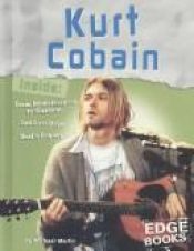 book cover of Kurt Cobain (Rock Music Library) by Michael Martin