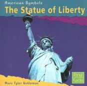 book cover of The Statue of Liberty (First Facts: American Symbols) by Marc Tyler Nobleman