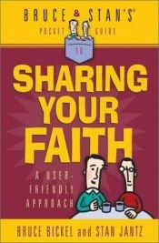 book cover of Bruce & Stan's Pocket Guide to Sharing Your Faith (Pocket Guide) by Bruce Bickel