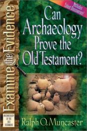 book cover of Can Archaeology Prove the New Testament? (Examine the Evidence Series) by Ralph O. Muncaster