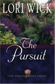 book cover of The pursuit by Lori Wick