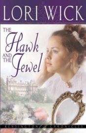 book cover of The hawk and the jewel by Lori Wick