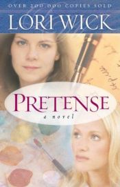 book cover of Pretense by Lori Wick