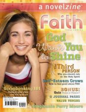 book cover of God Wants You to Shine: A Novelzine (Faith Thomas Series) by Stephanie Perry Moore