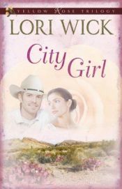 book cover of City girl by Lori Wick