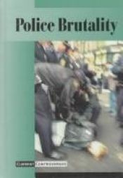 book cover of Current Controversies - Police Brutality (hardcover edition) by Tamara L. Roleff