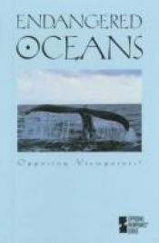 book cover of Endangered oceans : opposing viewpoints by Louise I Gerdes