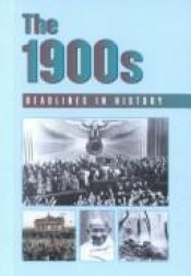 book cover of Headlines in History - The 1900s (paperback edition) by James Miller