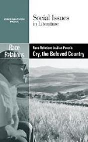 book cover of Race Relations in Alan Paton's Cry the Beloved Country (Social Issues in Literature) by Dedria Bryfonski
