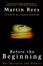 book cover of Before the beginning by Martin Rees