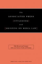 book cover of The Associated Press Stylebook And Briefing on Media Law: Fully Revised And Updated (Associated Press Stylebook and Brie by Associated Press