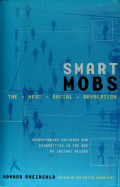 book cover of Mobiilijoukot seuraava yhteiskunnallinen kumous by Howard Rheingold