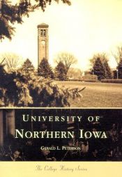 book cover of University of Northern Iowa (IA) (College History Series) by Gerald L. Peterson