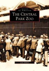 book cover of Central Park Zoo (NY) (Images of America) by Joan Scheier