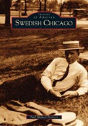 book cover of Swedish Chicago by Paul Michael Peterson
