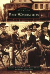 book cover of Fort Washington (MD) (Images of America) by Nathania Branch-Miles