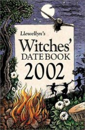 book cover of Llewellyn's 2002 Witches' Datebook by Llewellyn