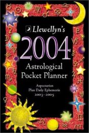 book cover of 2004 Astrological Pocket Planner by Llewellyn