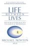 Life between lives : hypnotherapy for spiritual regression