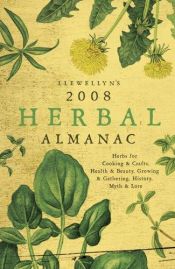 book cover of 2008 Herbal Almanac by Llewellyn