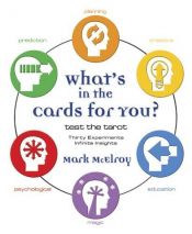 book cover of What's In the Cards for You?: Test the Tarot by Mark McElroy