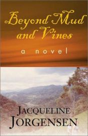 book cover of Beyond Mud and Vines by Jacqueline Jorgensen