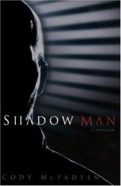 book cover of Shadow Man (Agent Smoky Barrett 1) by Cody McFadyen