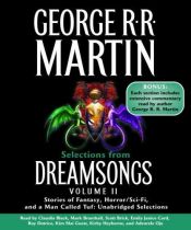 book cover of Selections from Dreamsongs 2: Stories of Fantasy, Horror by George Martin