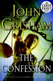 book cover of The Confession by John Grisham