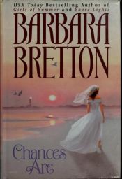 book cover of Chances Are by Barbara Bretton