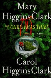 book cover of The Christmas Thief by Carol Higgins Clark|Marie Henriksen|玛丽·希金斯·克拉克