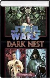 book cover of Star Wars Dark Nest (Dark Swarm Trilogy 3 in 1, 1, 2, & 3) by Troy Denning