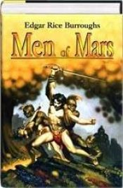 book cover of Barsoom - Omnibus 3: Men of Mars by Edgar Rice Burroughs
